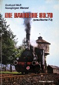 Book cover of Die Baureihe 89.70 - die preußische T3 by MOLL, Gerhard & WENZEL, Hansjürgen 